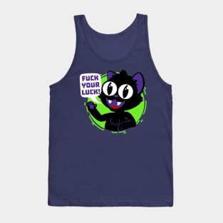 FUCK YOUR LUCK! Tank Top